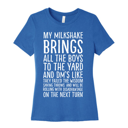 My Milkshake Causes Disadvantage on the Next Roll Women's Cotton Tee