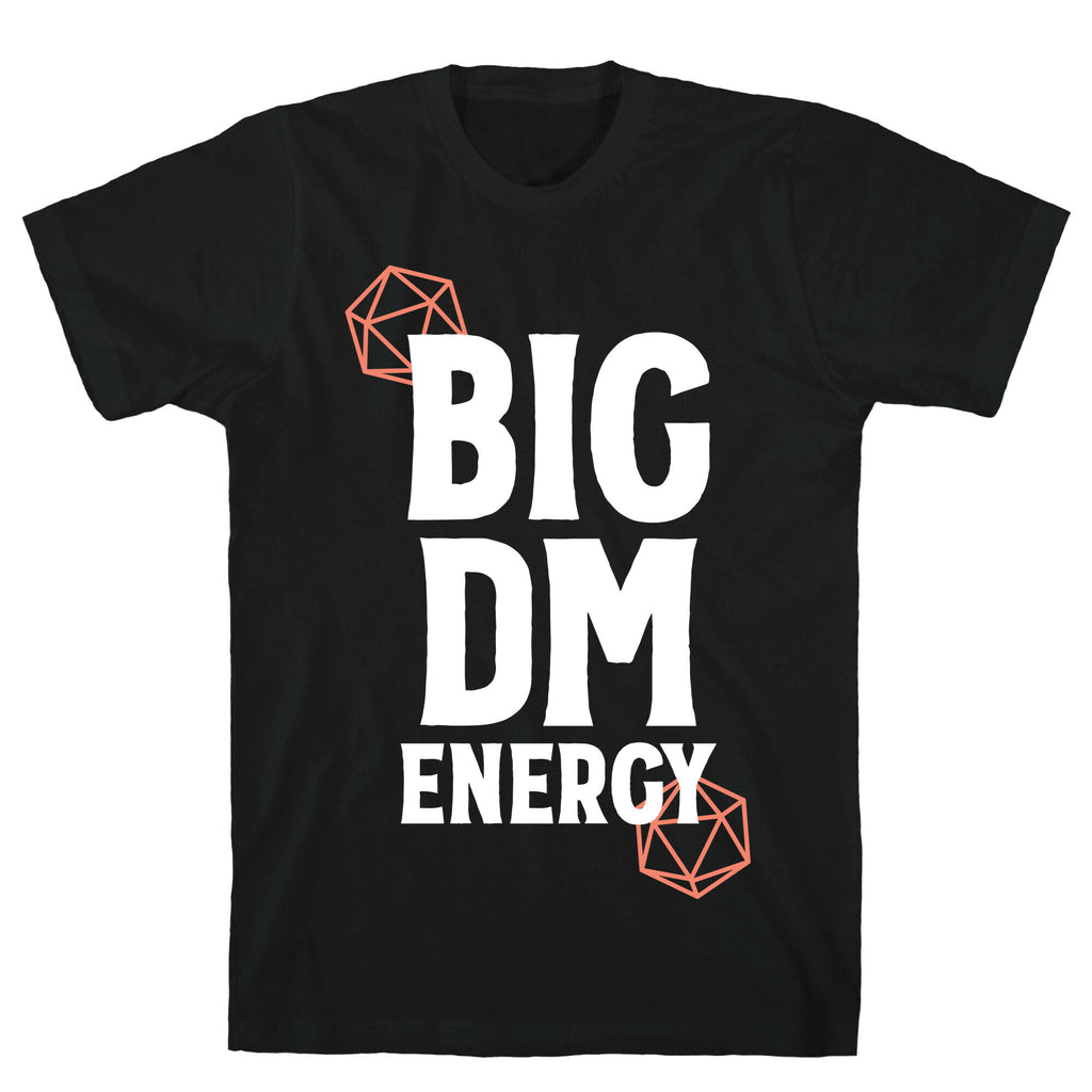 BIG DM ENERGY T-Shirt