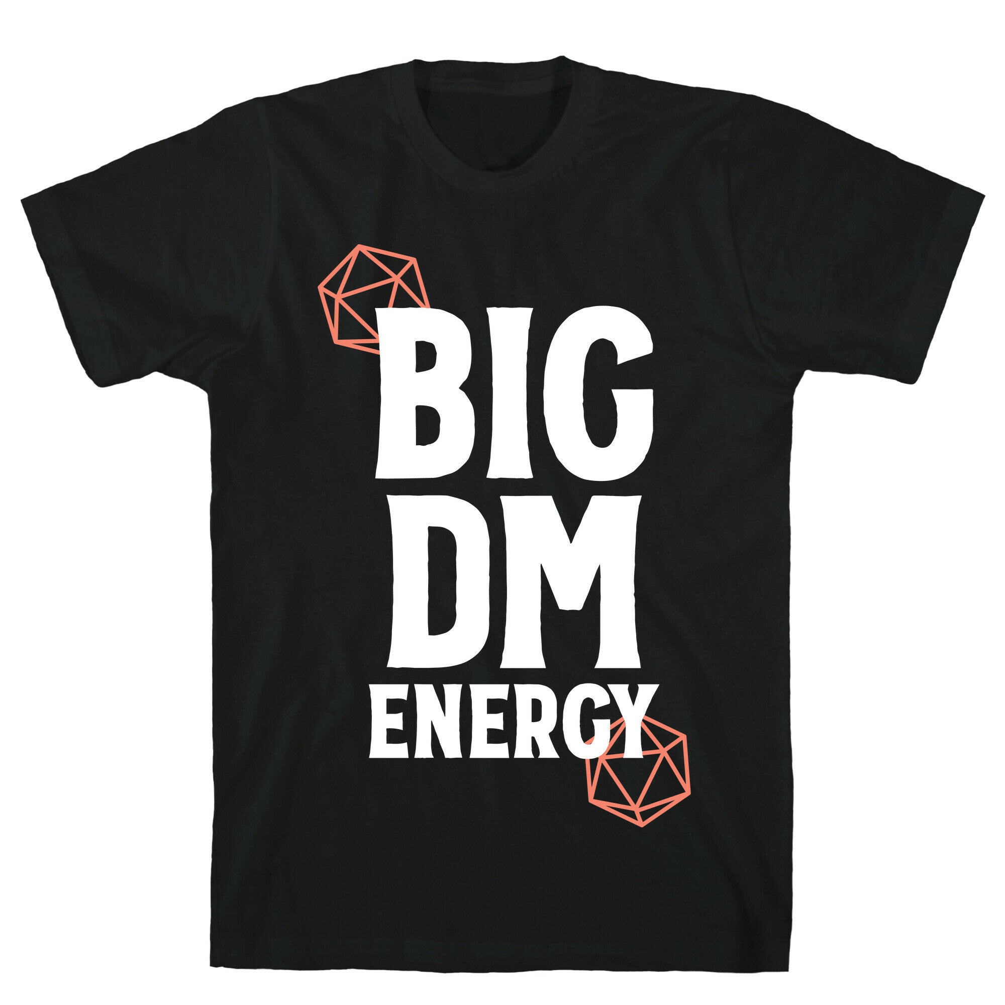 BIG DM ENERGY T-Shirt