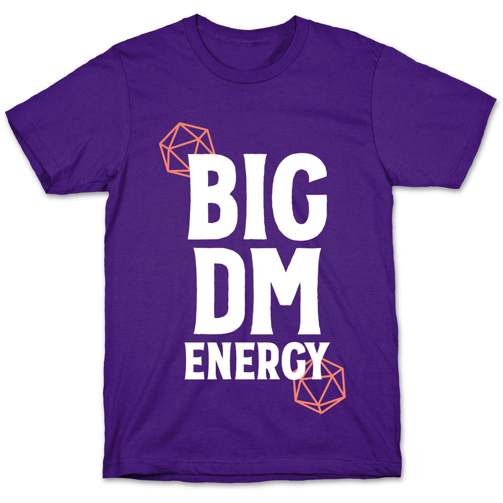 BIG DM ENERGY T-Shirt