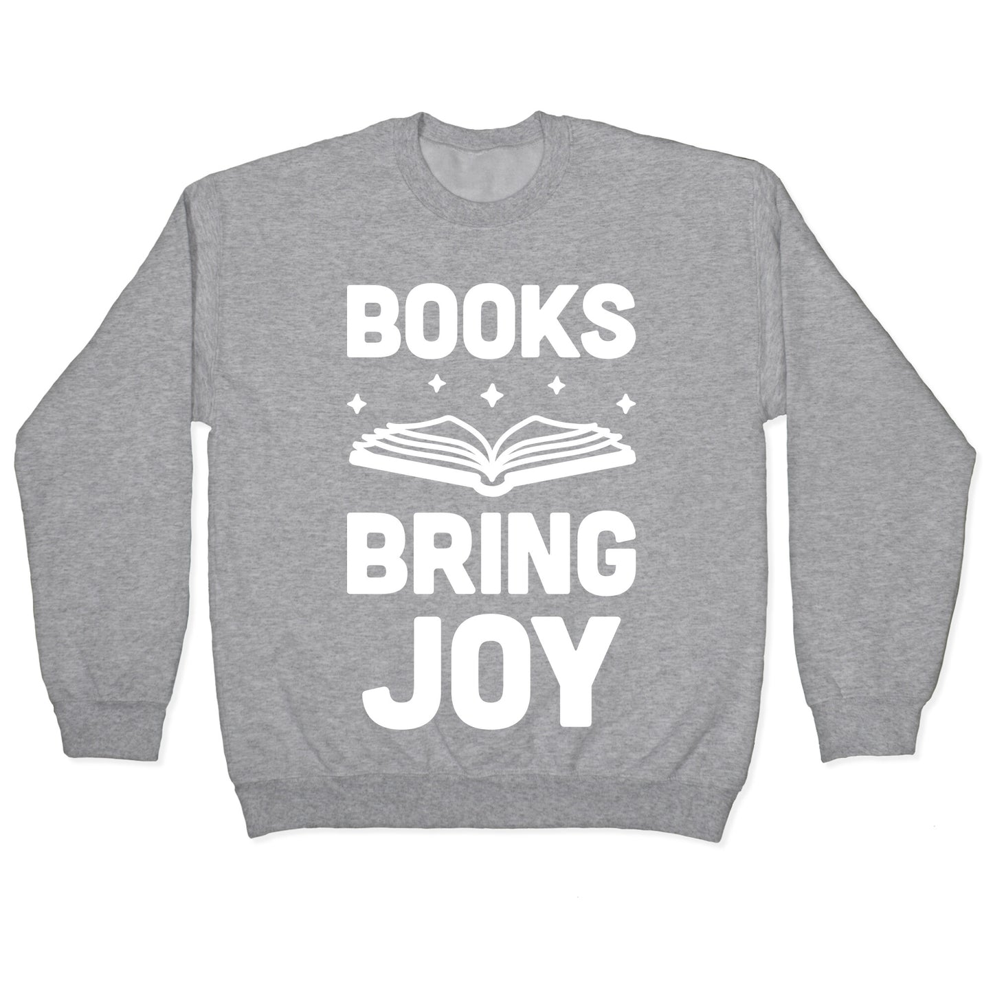 Books Bring Joy Crewneck Sweatshirt