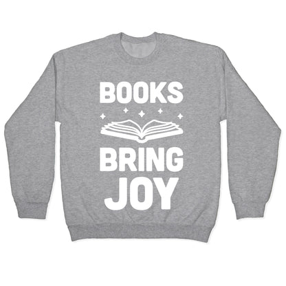 Books Bring Joy Crewneck Sweatshirt