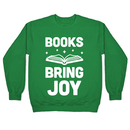 Books Bring Joy Crewneck Sweatshirt