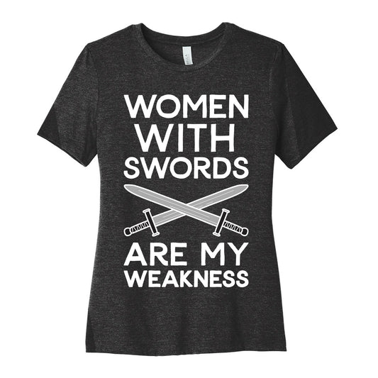 Women With Swords Are My Weakness Women's Cotton Tee