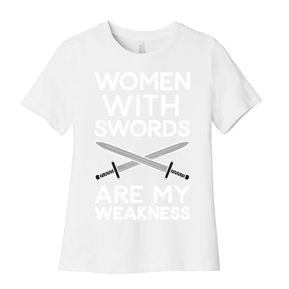 Women With Swords Are My Weakness Women's Cotton Tee