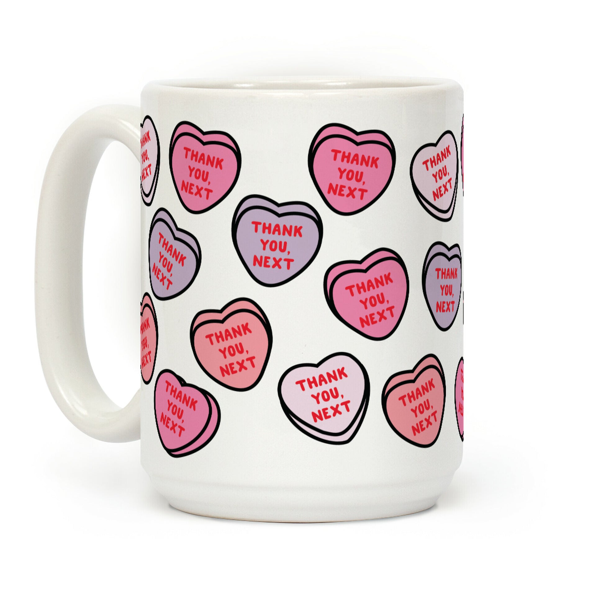 Thank You Next Candy Hearts Coffee Mug