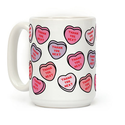 Thank You Next Candy Hearts Coffee Mug