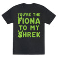 You're The Fiona To My Shrek Parody White Print Unisex Triblend Tee