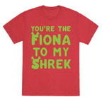 You're The Fiona To My Shrek Parody White Print Unisex Triblend Tee