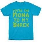 You're The Fiona To My Shrek Parody White Print Unisex Triblend Tee