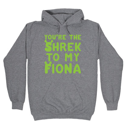 You're The Shrek To My Fiona Parody White Print Hoodie