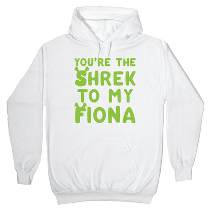 You're The Shrek To My Fiona Parody White Print Hoodie