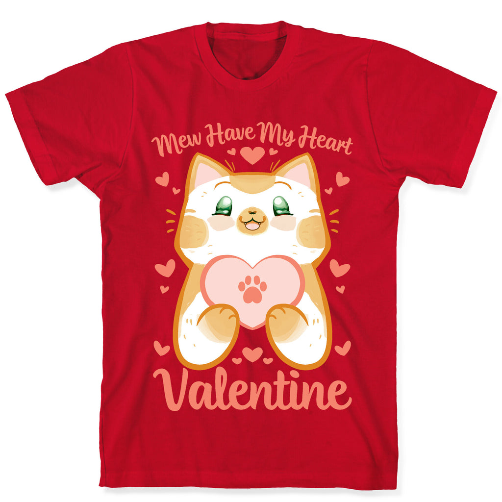 Mew Have My Heart, Valentine T-Shirt