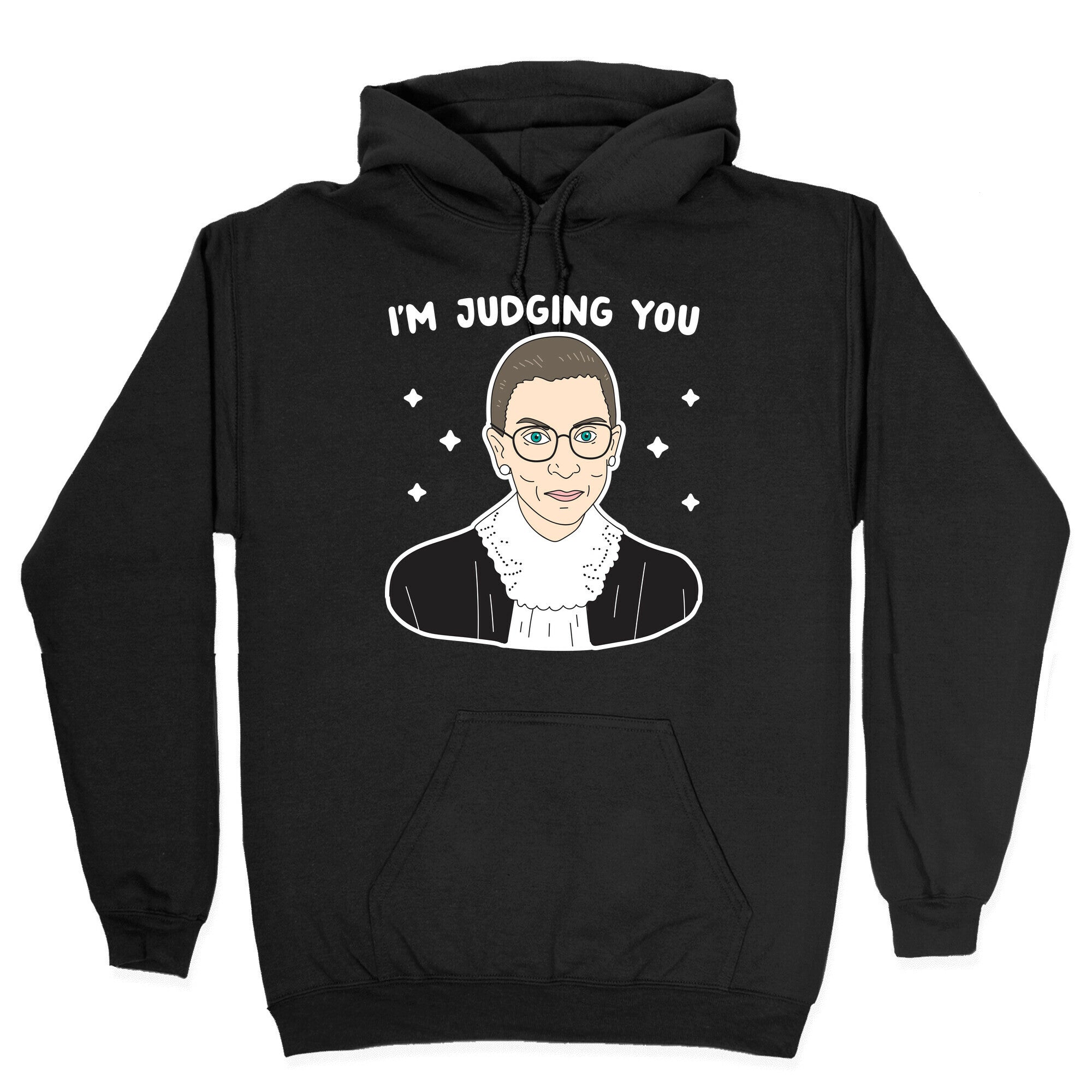 I'm Judging You (Ruth Bader Ginsburg) Hoodie
