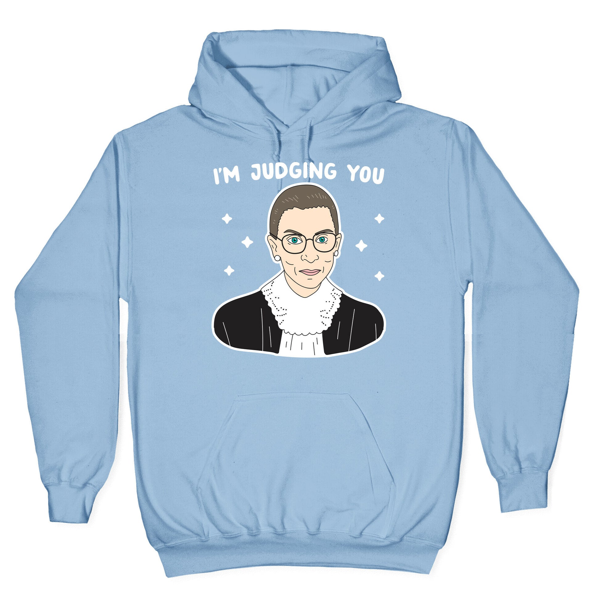 I'm Judging You (Ruth Bader Ginsburg) Hoodie