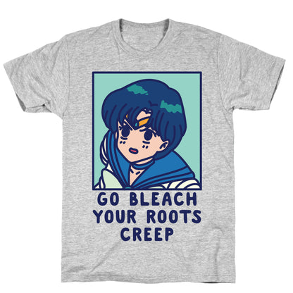Go Bleach Your Roots Creep Sailor Mercury T-Shirt
