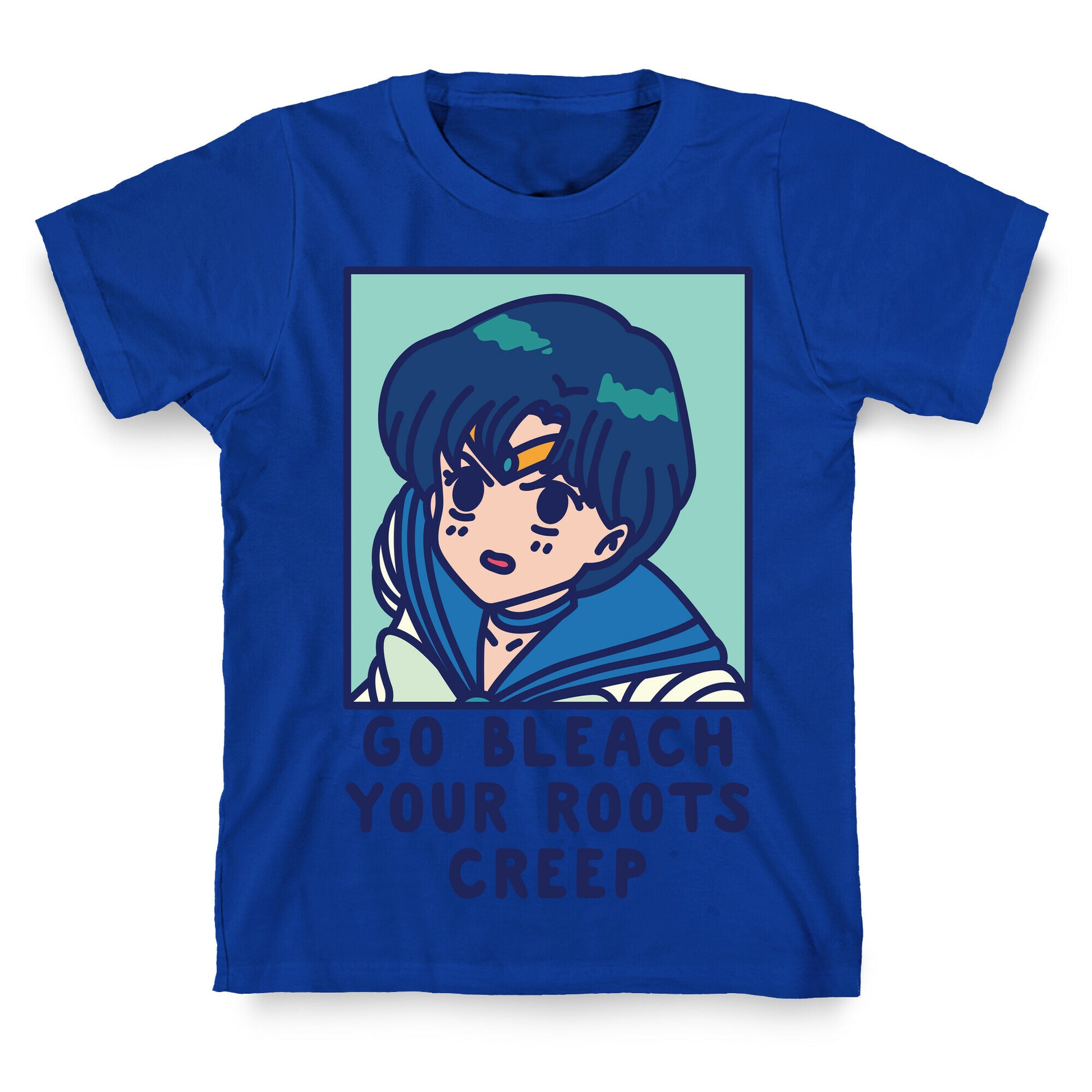 Go Bleach Your Roots Creep Sailor Mercury T-Shirt