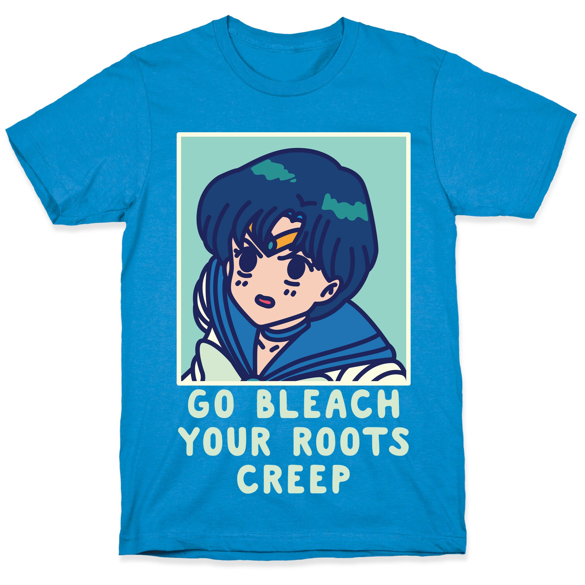 Go Bleach Your Roots Creep Sailor Mercury T-Shirt