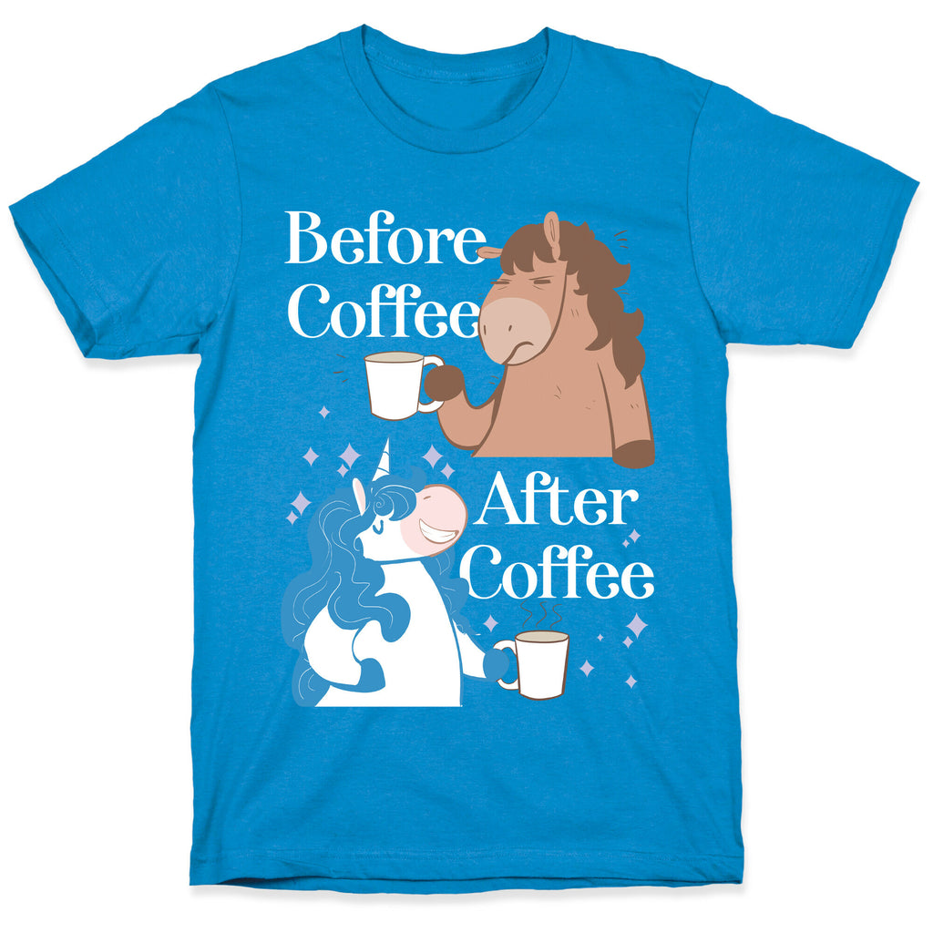 Before Coffee and After Coffee T-Shirt