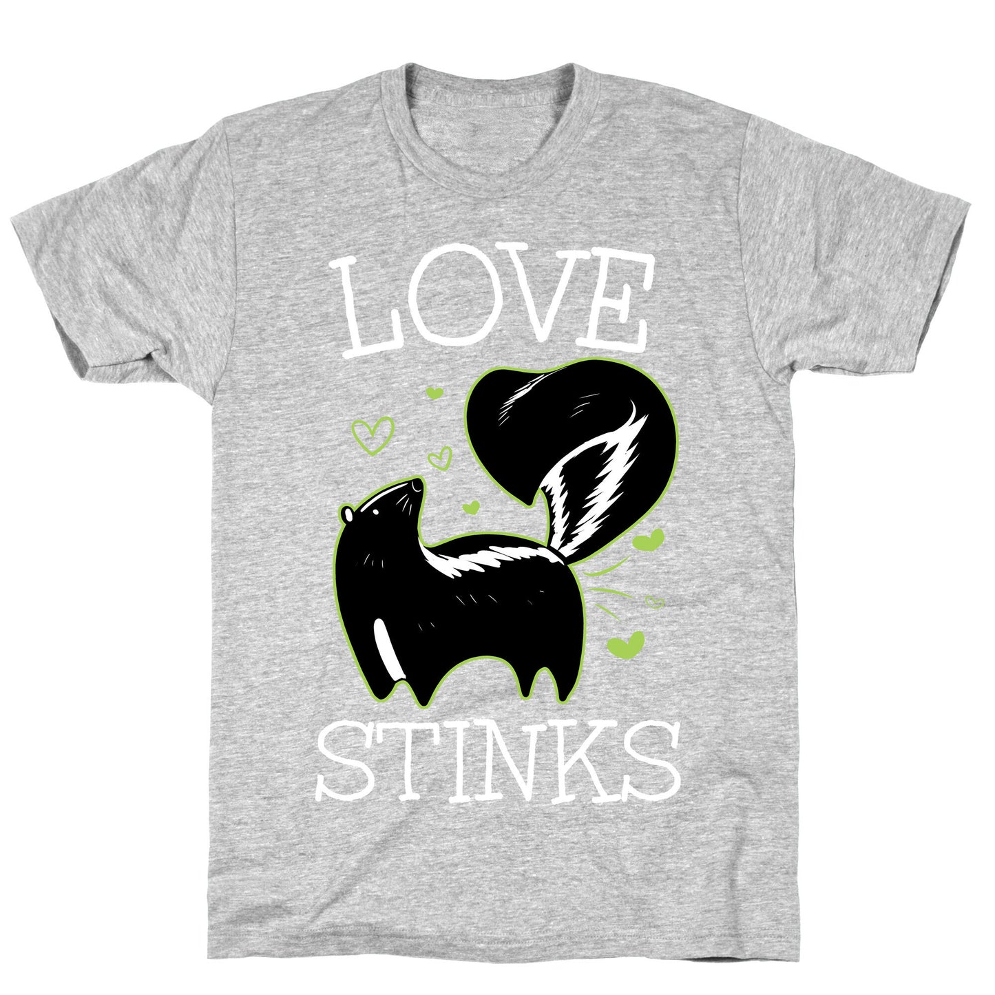 Love Stinks T-Shirt