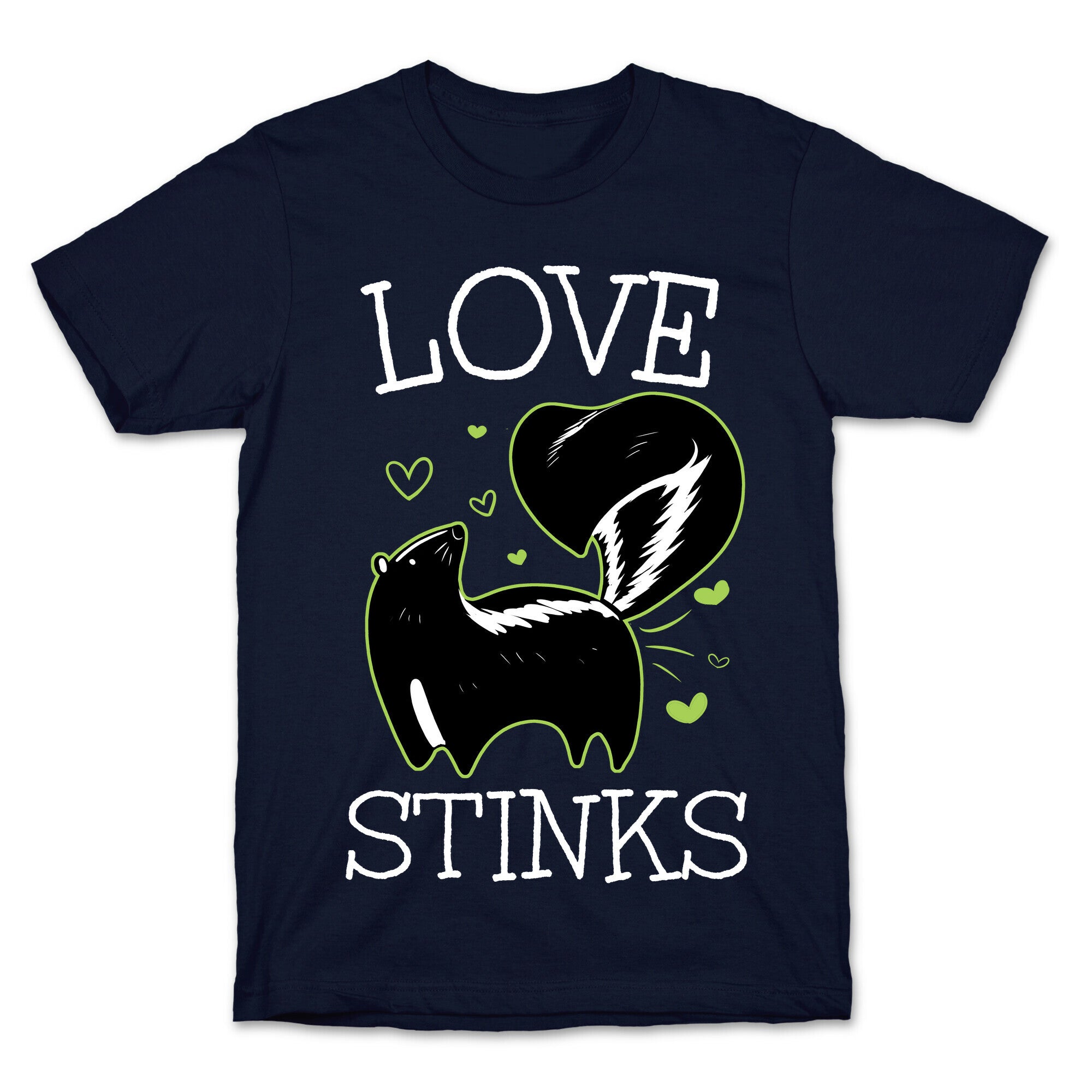Love Stinks T-Shirt