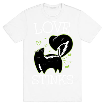 Love Stinks T-Shirt