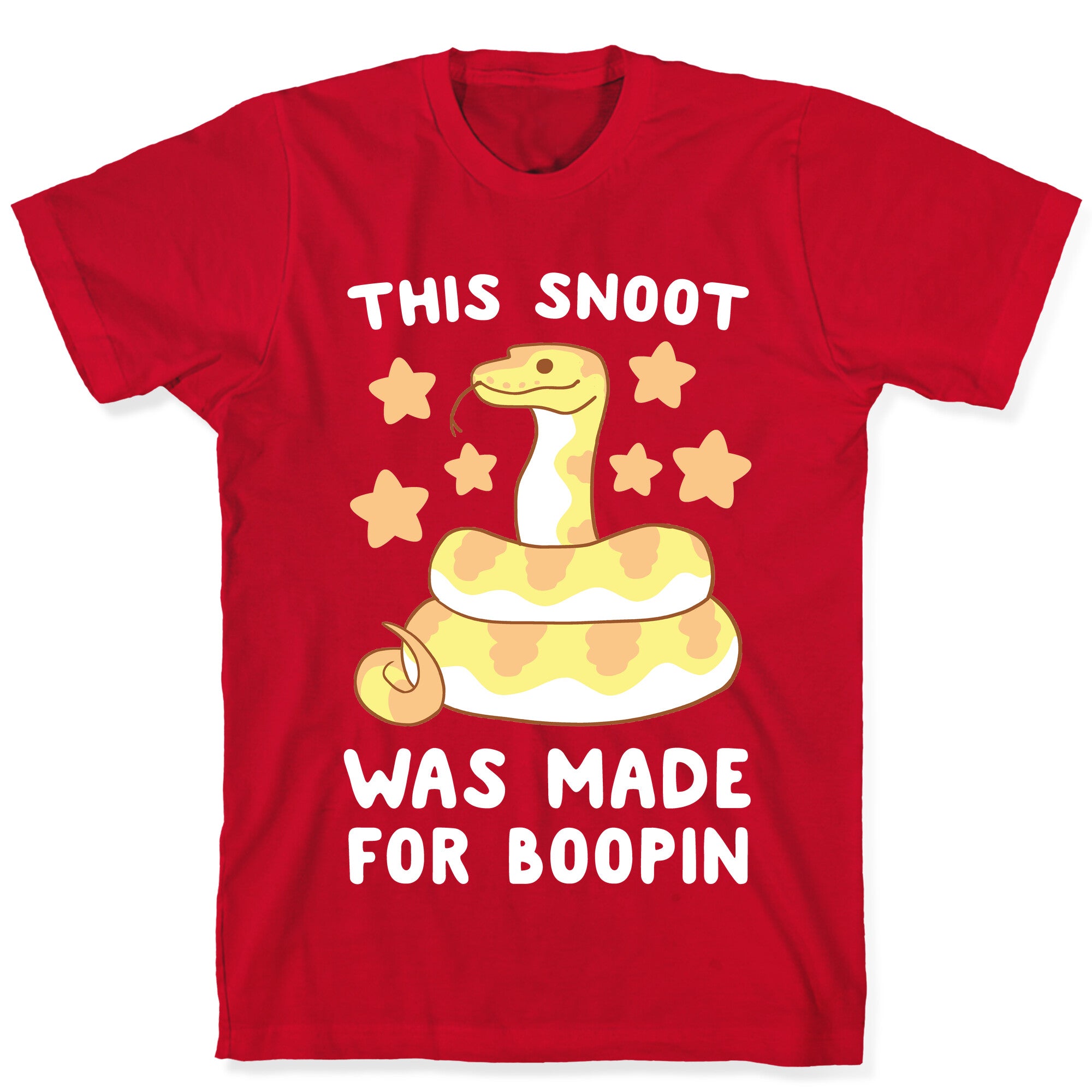 This Snoot Was Made for Boopin T-Shirt