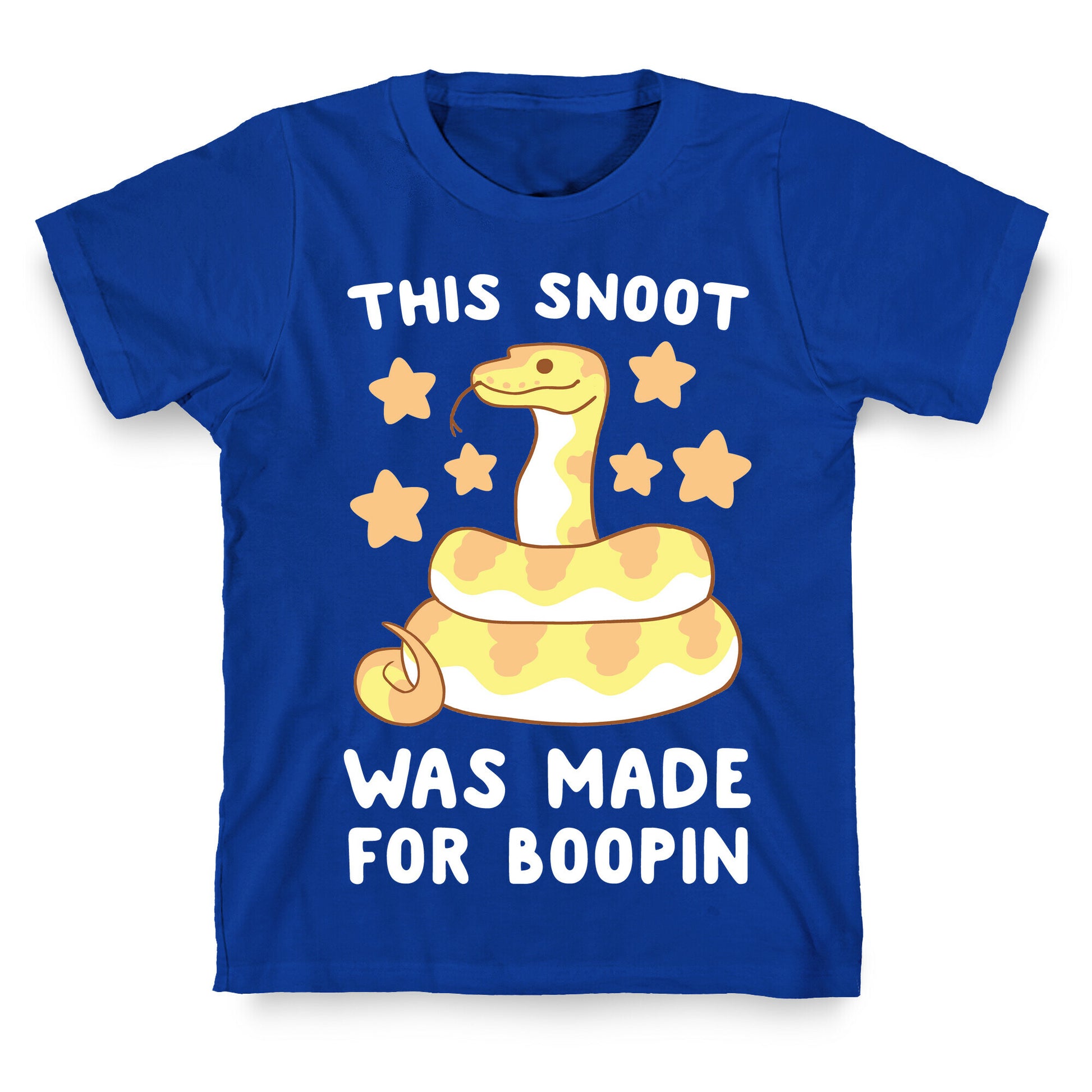 This Snoot Was Made for Boopin T-Shirt