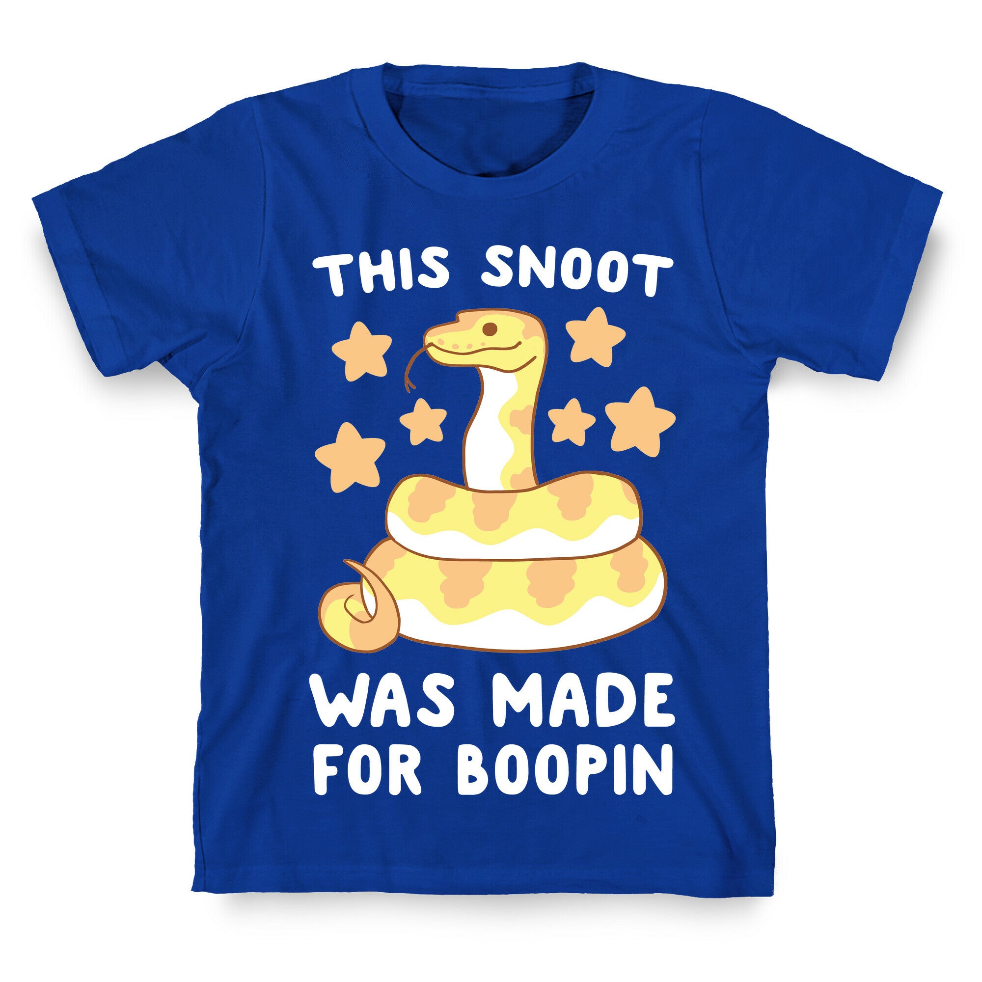 This Snoot Was Made for Boopin T-Shirt