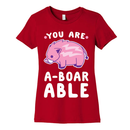 You are Aboarable Women's Cotton Tee