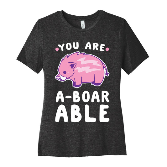 You are Aboarable Women's Cotton Tee