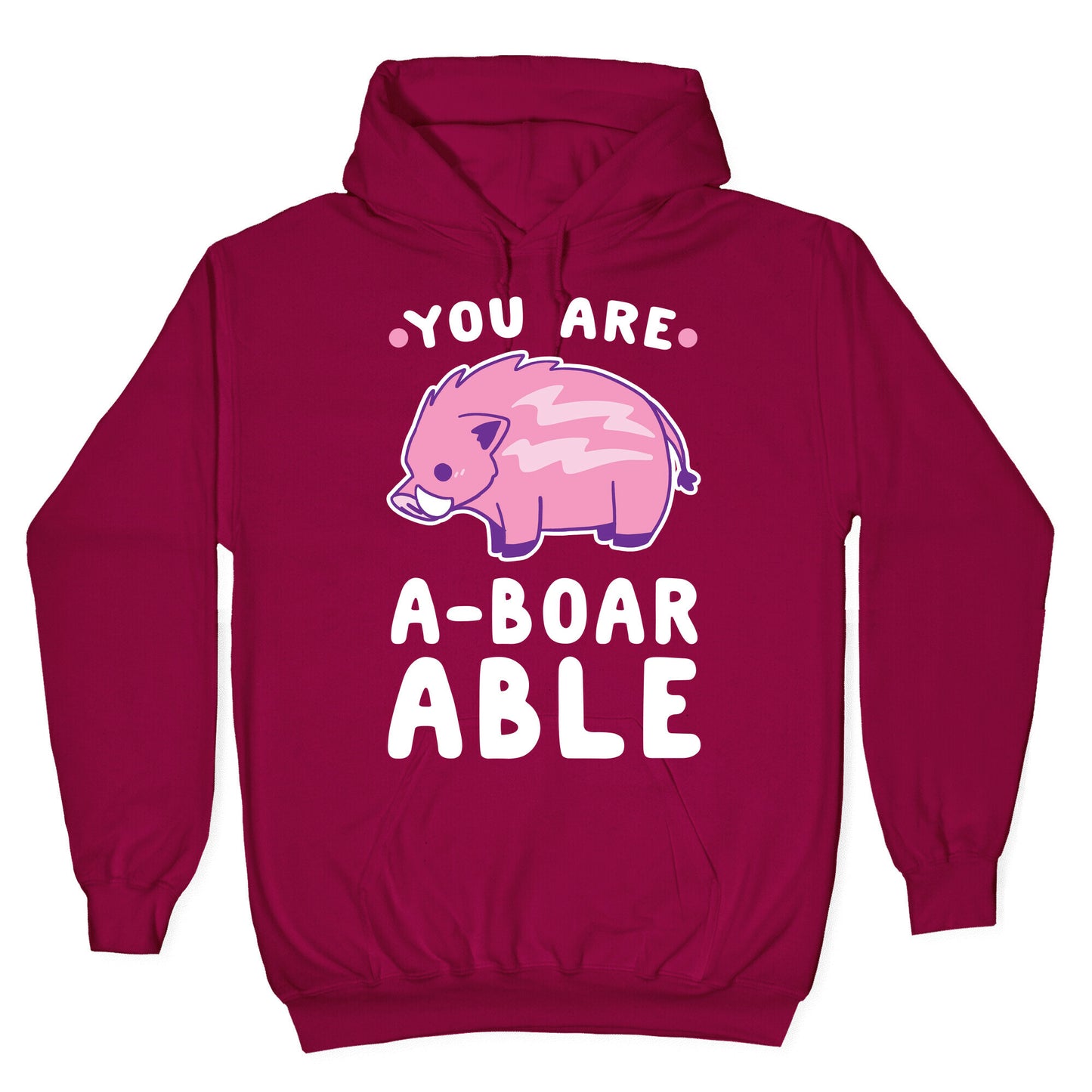 You are Aboarable Hoodie