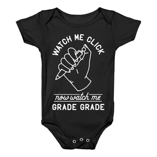 Watch Me Click Now Watch Me Grade Grade Baby One Piece