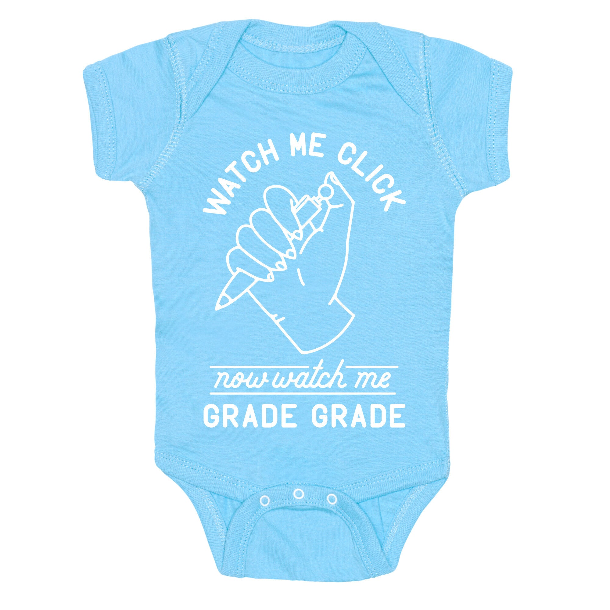 Watch Me Click Now Watch Me Grade Grade Baby One Piece