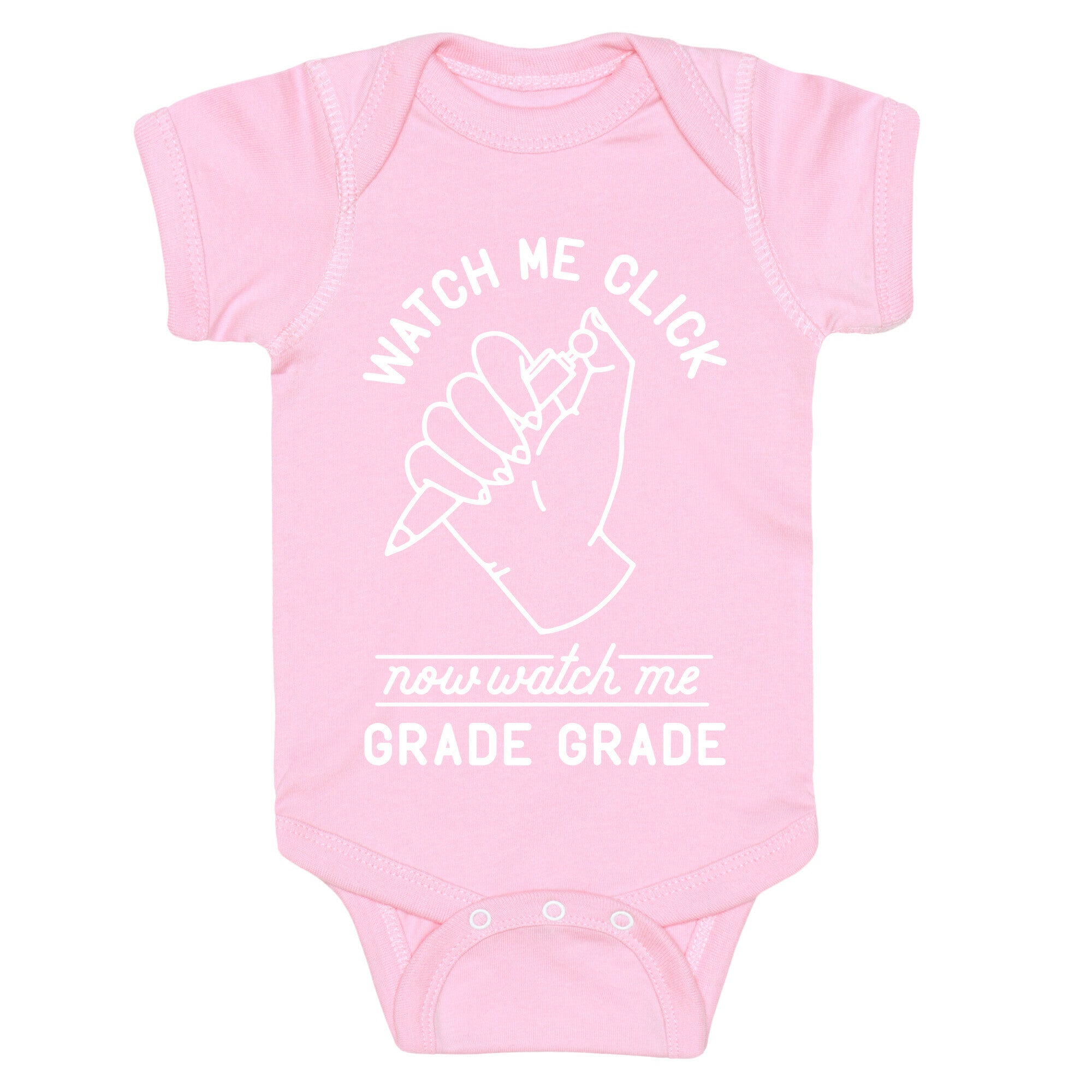 Watch Me Click Now Watch Me Grade Grade Baby One Piece