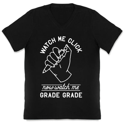 Watch Me Click Now Watch Me Grade Grade V-Neck