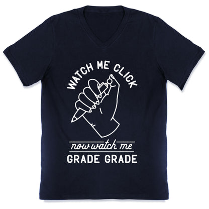 Watch Me Click Now Watch Me Grade Grade V-Neck