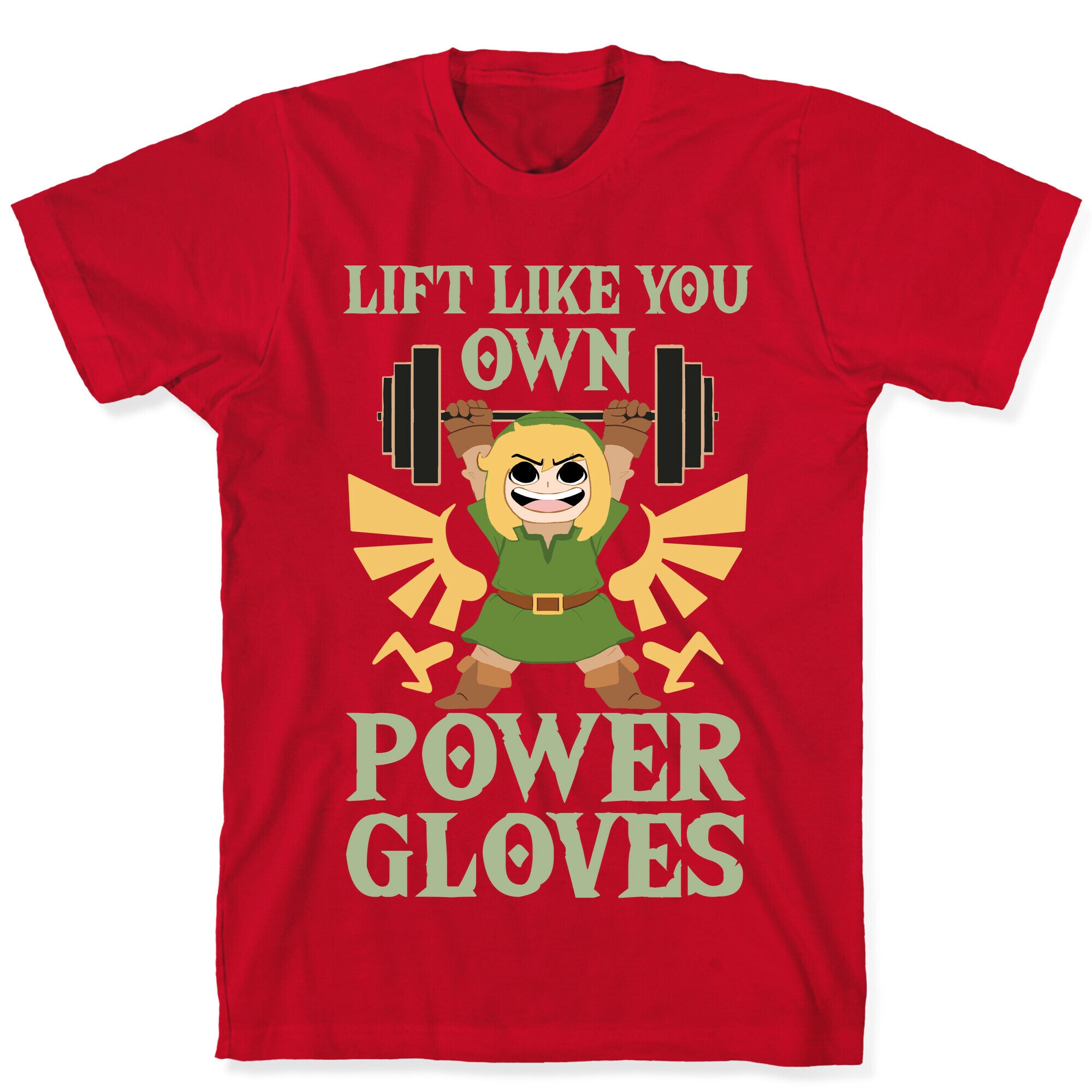 Lift Like You Own Power Gloves T-Shirt