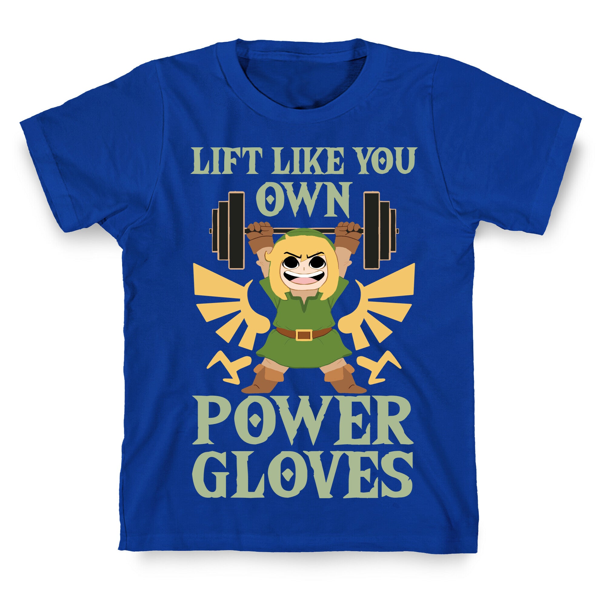 Lift Like You Own Power Gloves T-Shirt
