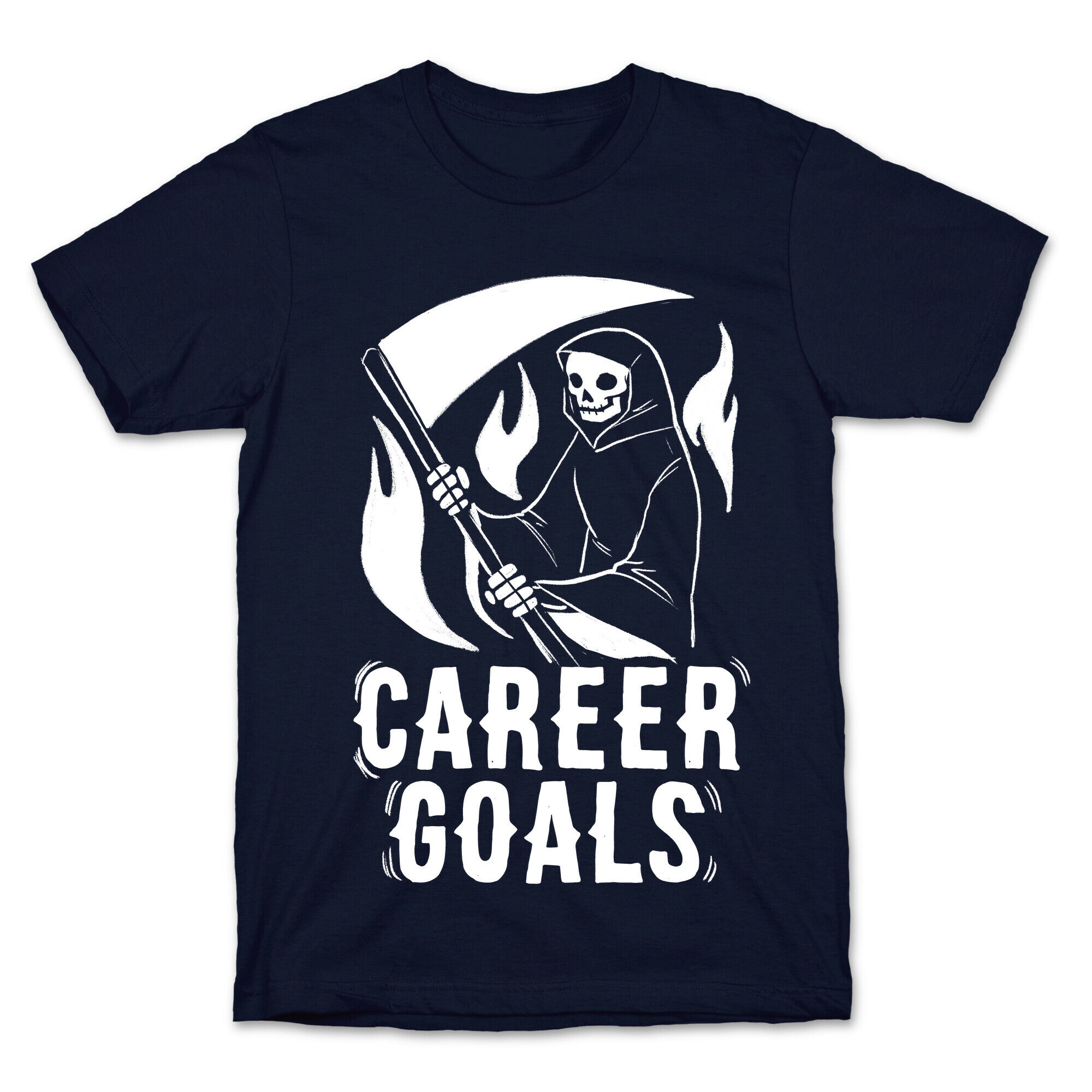 Career Goals - Grim Reaper T-Shirt