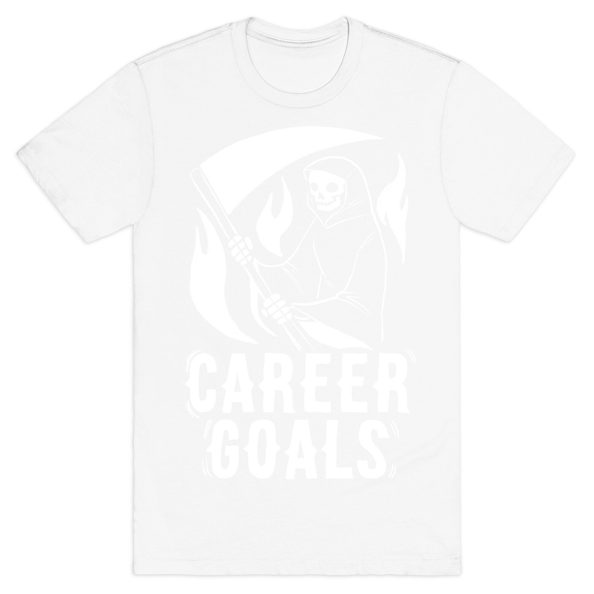 Career Goals - Grim Reaper T-Shirt