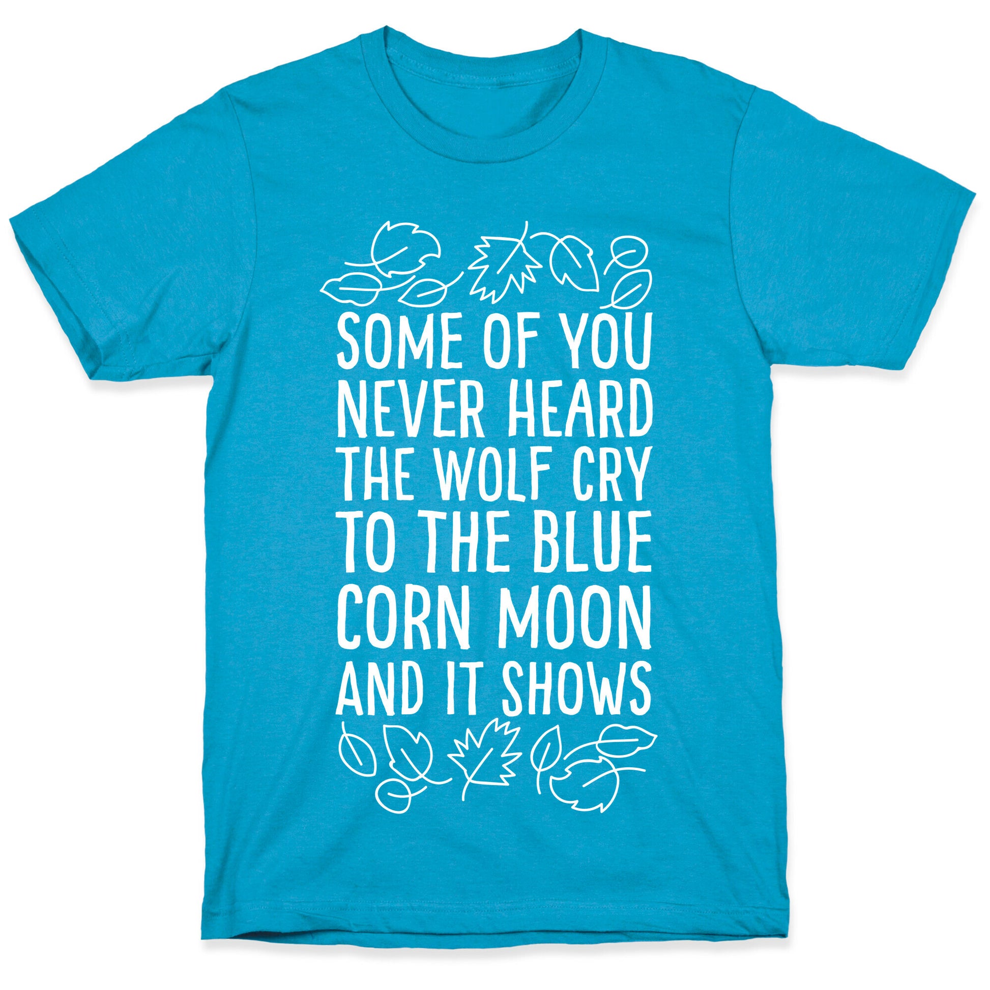 Some of You Never Heard The Wolf Cry Unisex Triblend Tee