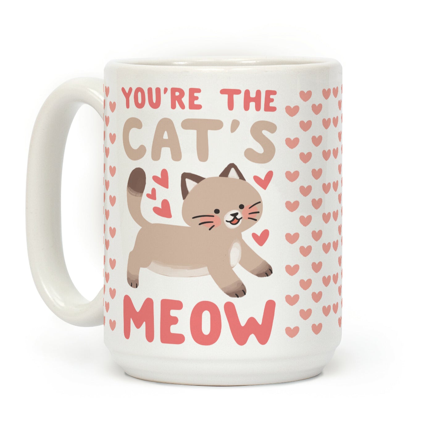 You're the Cat's Meow Coffee Mug