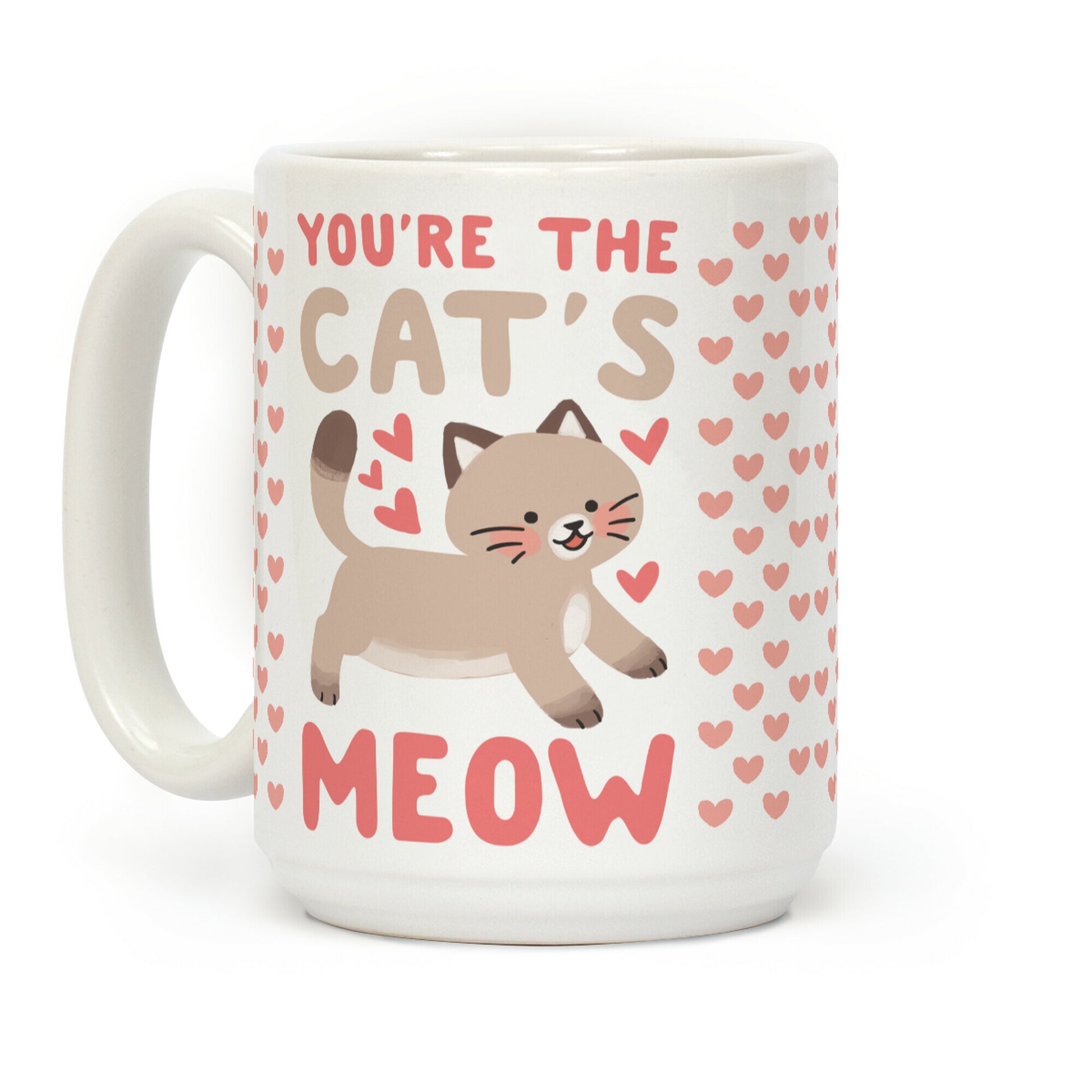 You're the Cat's Meow Coffee Mug