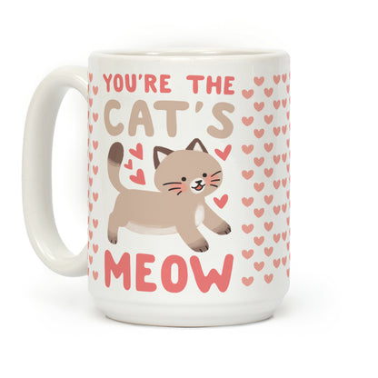 You're the Cat's Meow Coffee Mug