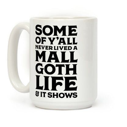 Mall Goth Life Coffee Mug