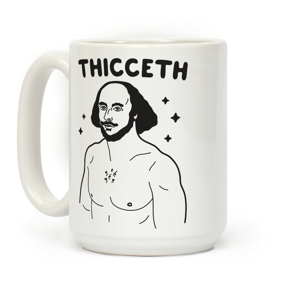 Thicceth Shakespeare Coffee Mug