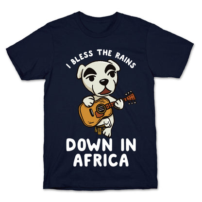 I Bless The Rains Down In Africa K.K. Slider Parody T-Shirt