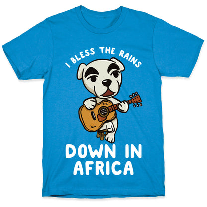 I Bless The Rains Down In Africa K.K. Slider Parody T-Shirt