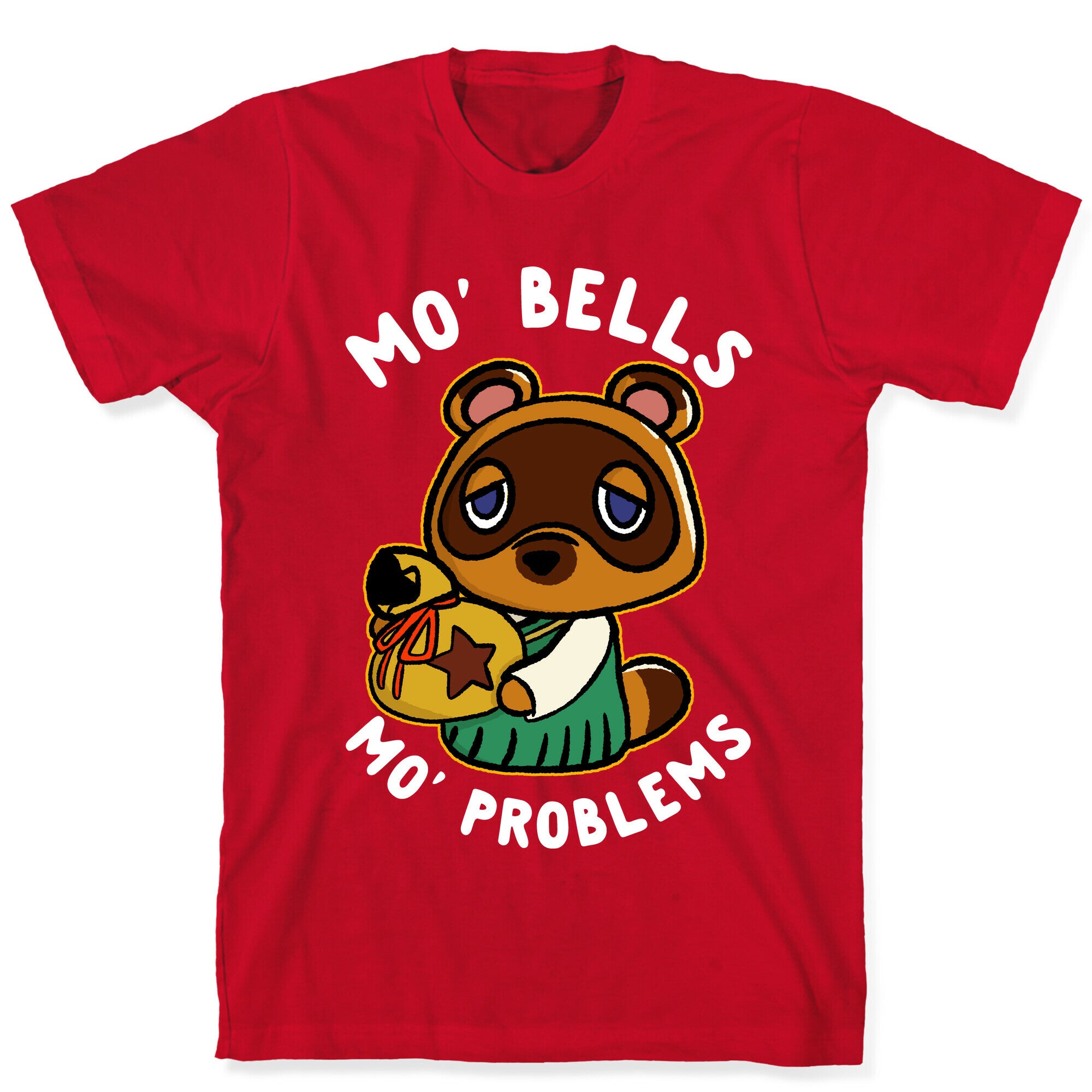 Mo' Bells Mo' Problems Tom Nook T-Shirt